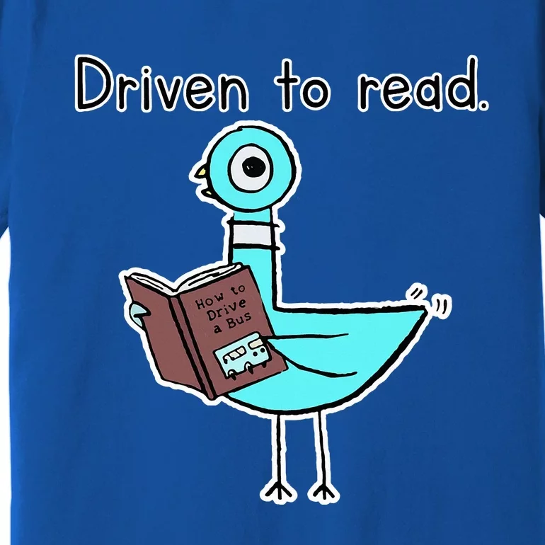 Driven To Read Pigeon Library Reading Books Reader Premium T-Shirt