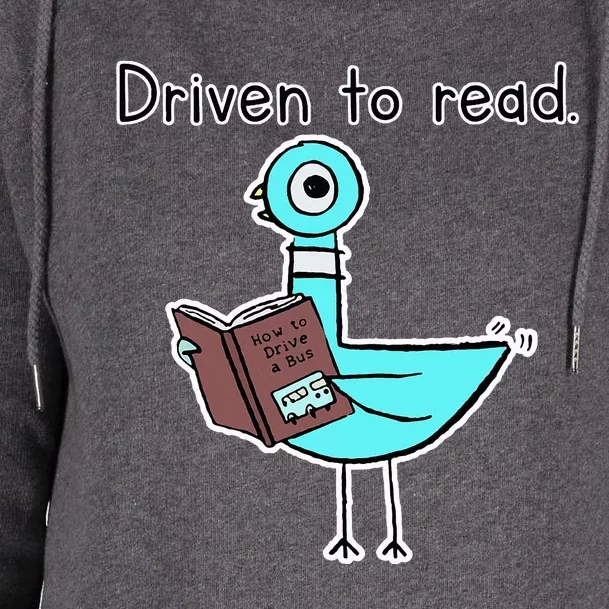 Driven To Read Pigeon Library Reading Books Reader Womens Funnel Neck Pullover Hood