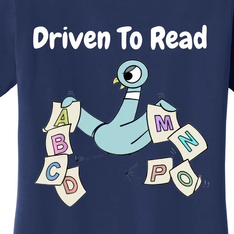 Driven To Read Pigeon Library Reading Books Reader Women's T-Shirt