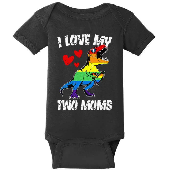 Dinosaur T Rex LGBT Pride Flag I Love My Two Moms Baby Bodysuit