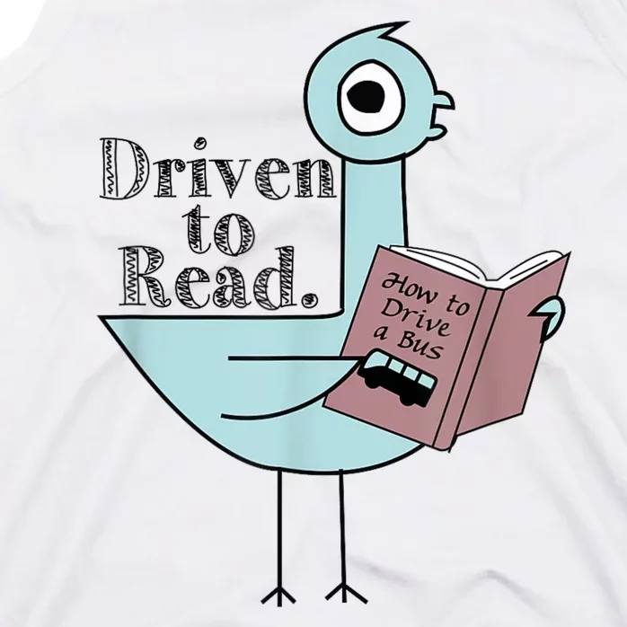 Driven To Read Pigeon Library Reading Books Readers Tank Top