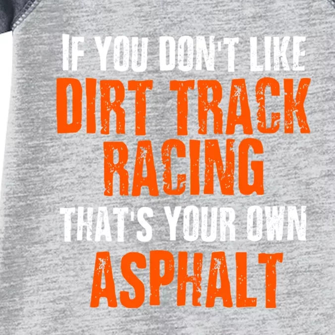 Dirt Track Racing Sprint Car Racing Quote Infant Baby Jersey Bodysuit