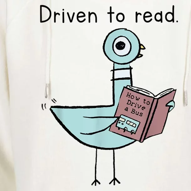 Driven To Read Pigeon Library Reading Books Readers Womens Funnel Neck Pullover Hood