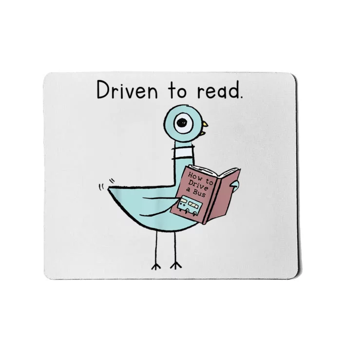 Driven To Read Pigeon Library Reading Books Readers Mousepad