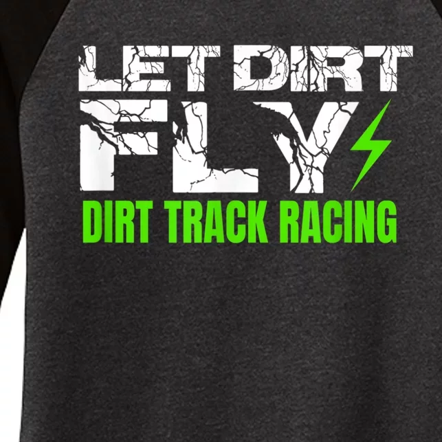 Dirt Track Racing Quotes Sprint Car Rally Dirt Bike Racing Women's Tri-Blend 3/4-Sleeve Raglan Shirt