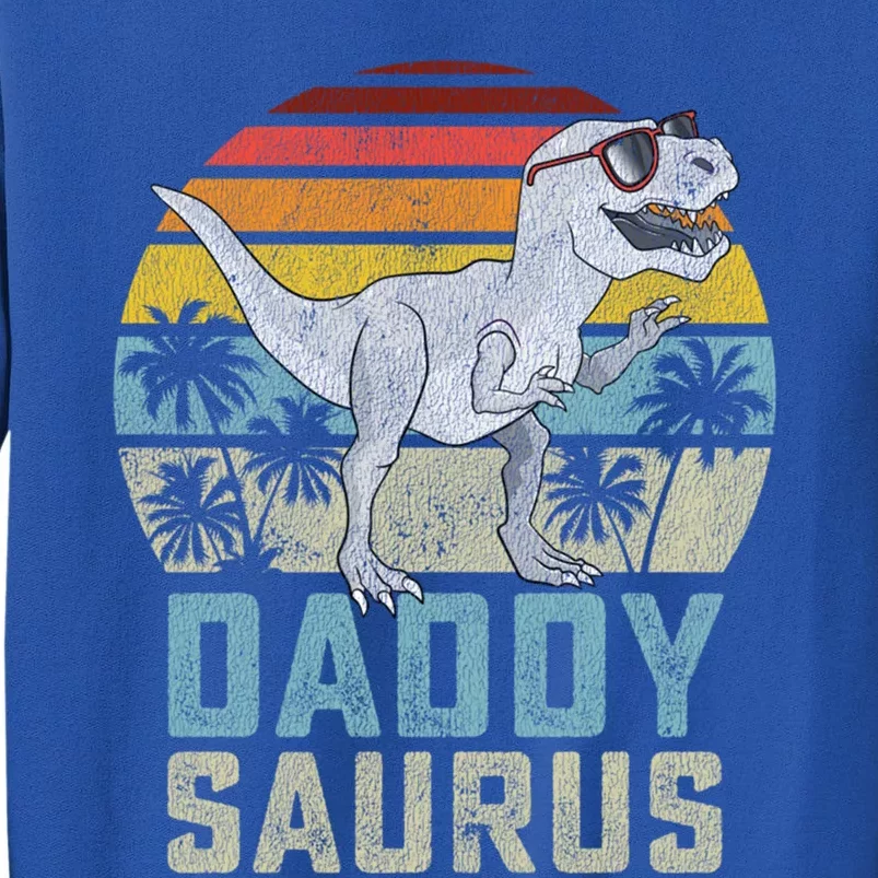 Daddysaurus T Rex Dinosaur Daddy Saurus Family Matching Gift Tall Sweatshirt