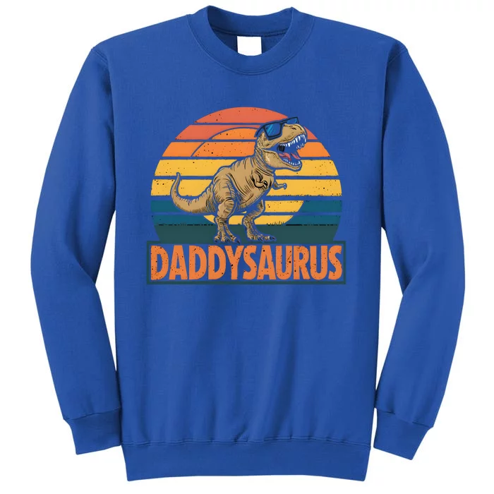 Daddysaurus T Rex Dinosaur Daddy Saurus Family Matching Gift Tall Sweatshirt