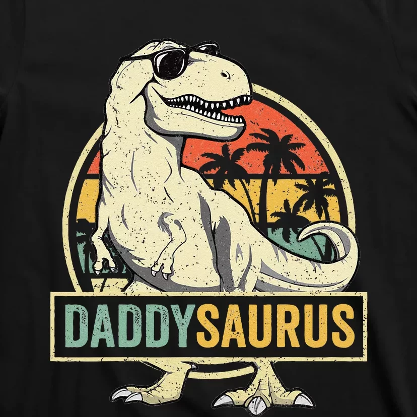 Daddysaurus T Rex Dinosaur Daddy Saurus Fathers Day Gift Dad T-Shirt