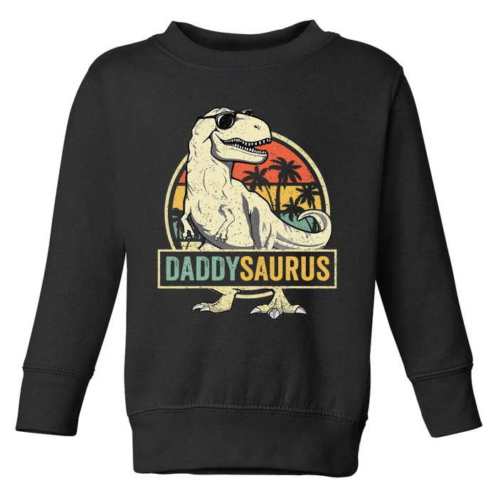 Daddysaurus T Rex Dinosaur Daddy Saurus Fathers Day Gift Dad Toddler Sweatshirt