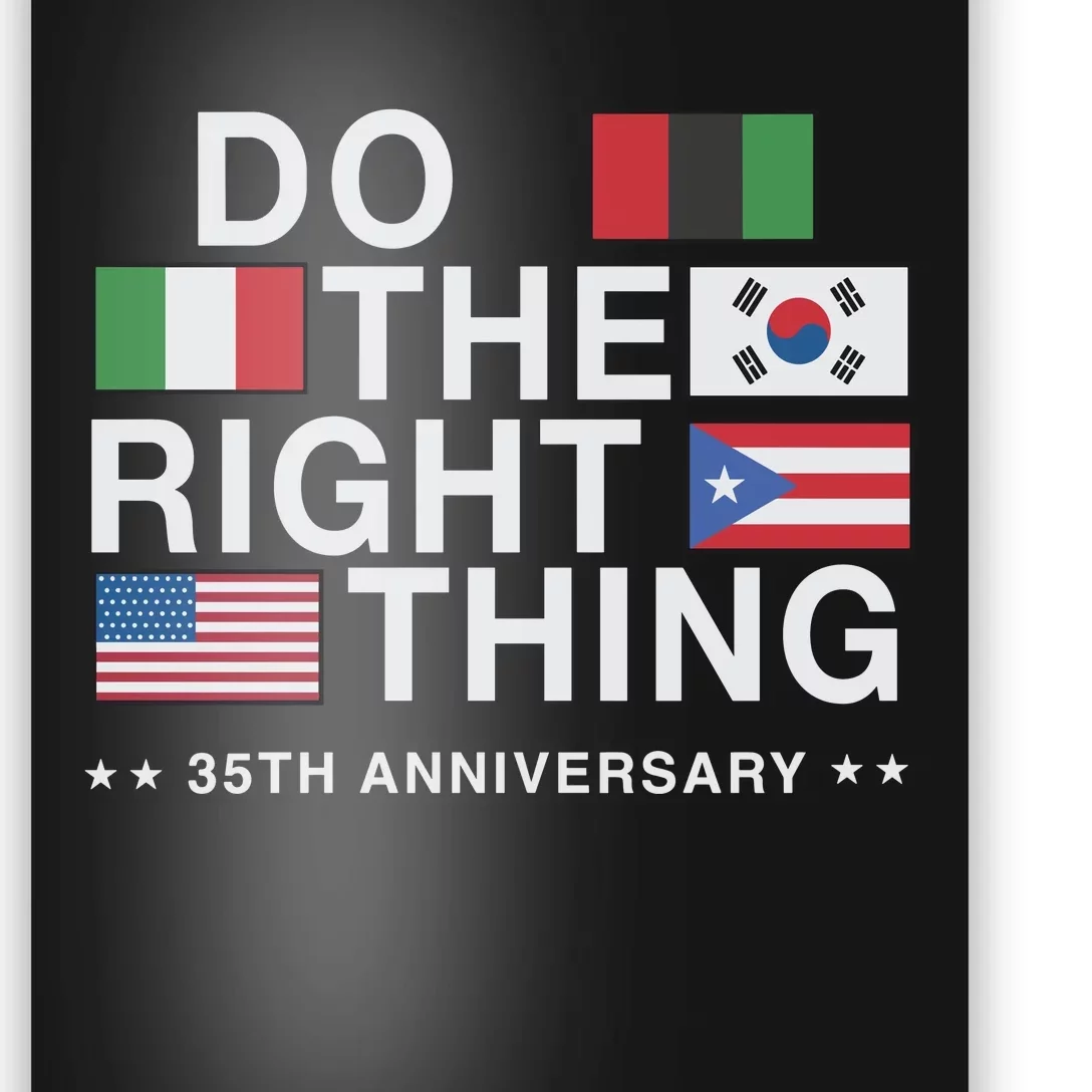 Do The Right Thing Flag 35th Anniversary Poster