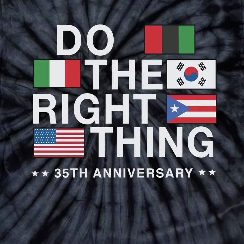 Do The Right Thing Flag 35th Anniversary Tie-Dye T-Shirt