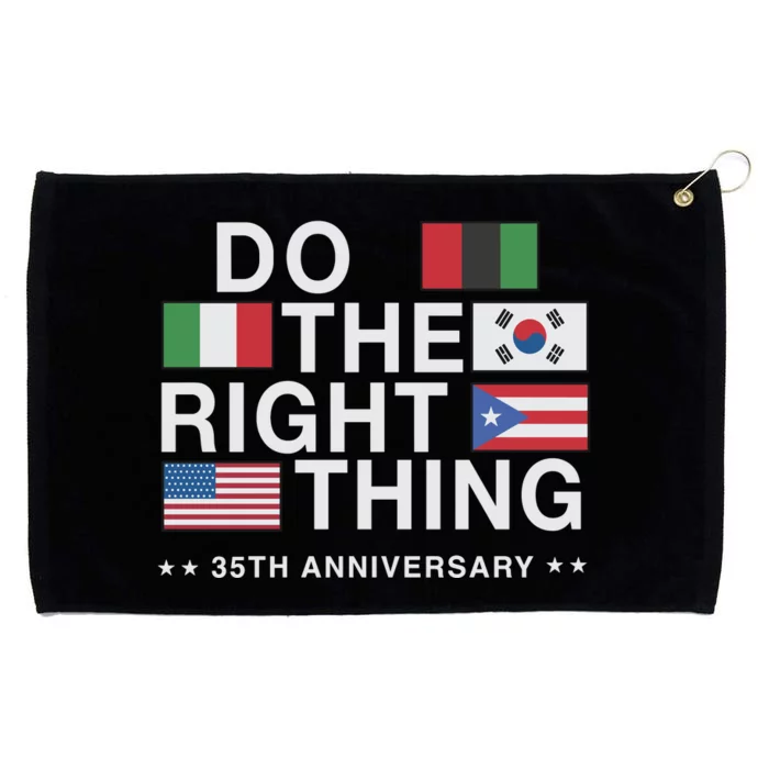 Do The Right Thing Flag 35th Anniversary Grommeted Golf Towel