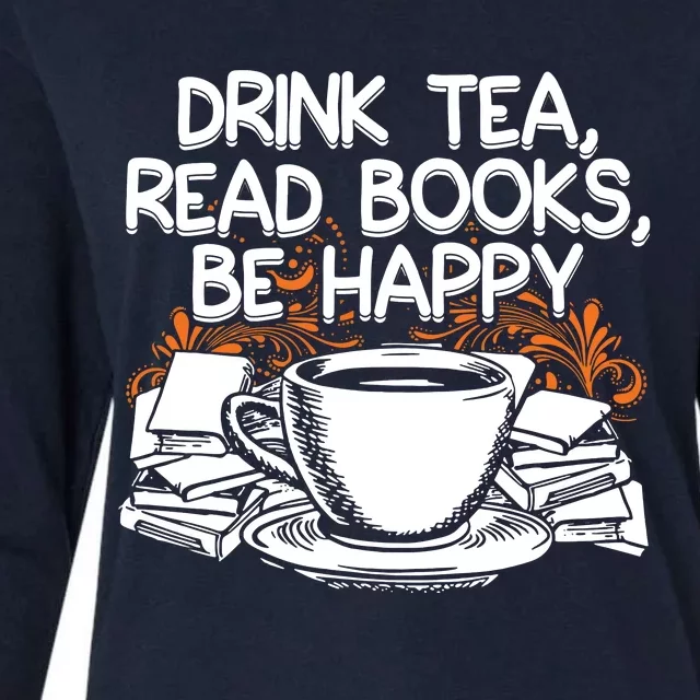 Drink Tea Read Books Be Happy Book Lover Womens Cotton Relaxed Long Sleeve T-Shirt