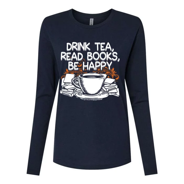 Drink Tea Read Books Be Happy Book Lover Womens Cotton Relaxed Long Sleeve T-Shirt