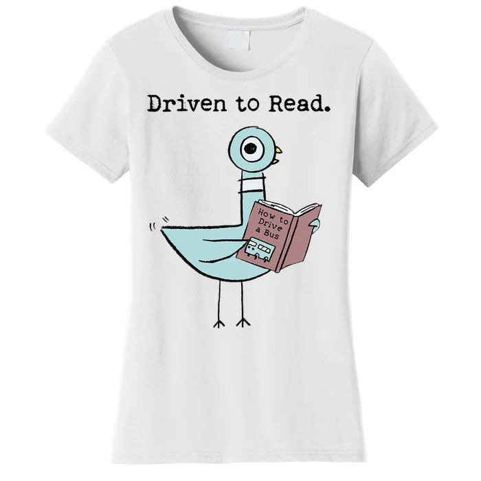 Driven To Read Pigeon Library Reading Books Reader Funny Women's T-Shirt