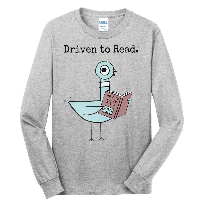 Driven To Read Pigeon Book Tall Long Sleeve T-Shirt