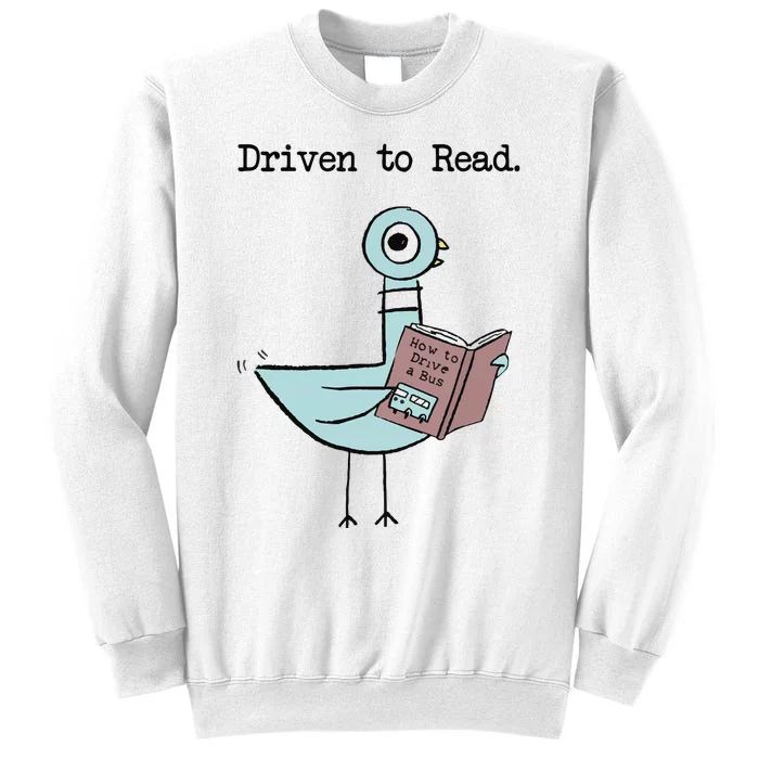 Driven To Read Pigeon Library Reading Books Reader Funny Sweatshirt