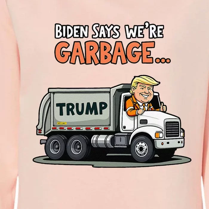 Donald Trump Rides In Garbage Truck Gift Womens California Wash Sweatshirt