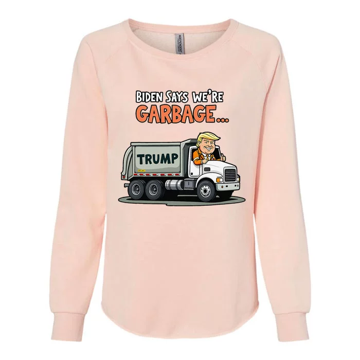 Donald Trump Rides In Garbage Truck Gift Womens California Wash Sweatshirt