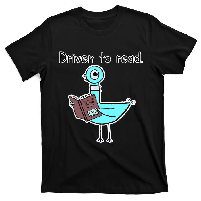 Driven To Read Pigeon Library Reading Books Reader T-Shirt