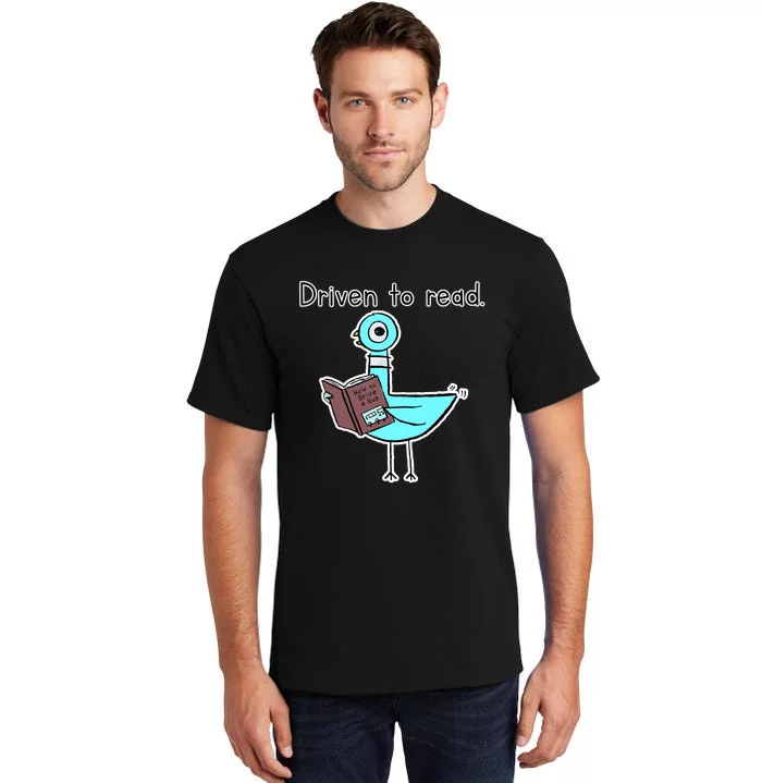 Driven To Read Pigeon Library Reading Books Reader Tall T-Shirt