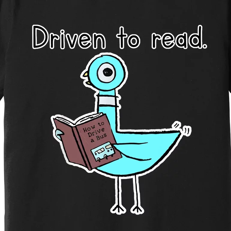 Driven To Read Pigeon Library Reading Books Reader Premium T-Shirt