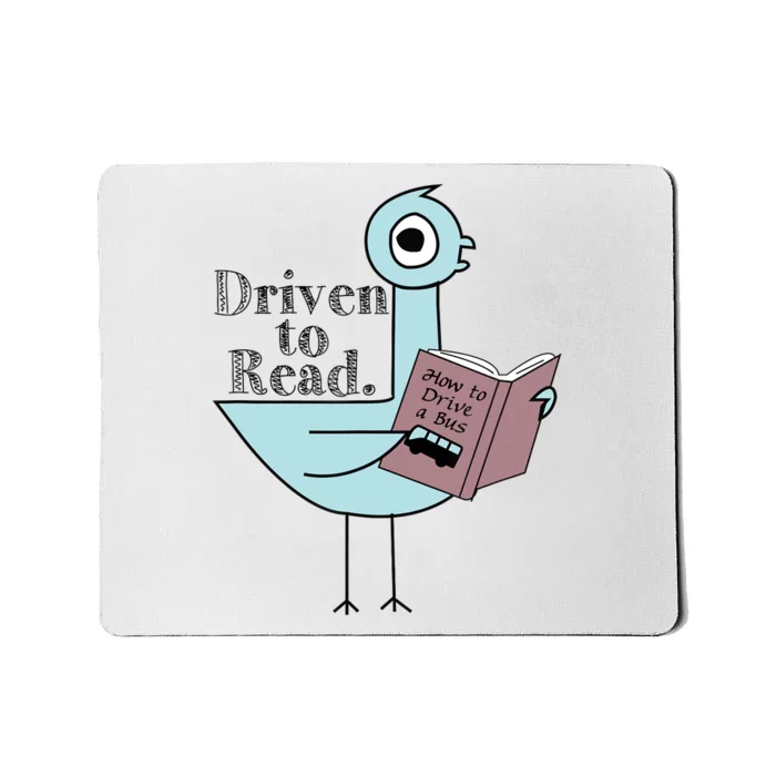 Driven To Read Pigeon Library Reading Books Readers Mousepad