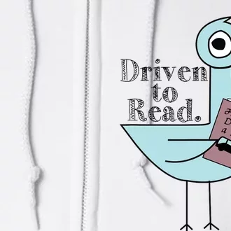 Driven To Read Pigeon Library Reading Books Readers Full Zip Hoodie