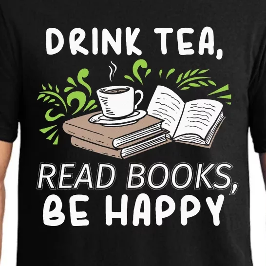 Drink Tea Read Books Be Happy Abibliophobia Literature Pajama Set