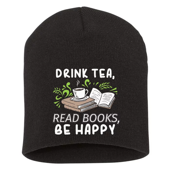 Drink Tea Read Books Be Happy Abibliophobia Literature Short Acrylic Beanie