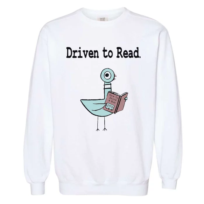 Driven To Read Pigeon Library Book Lover Garment-Dyed Sweatshirt