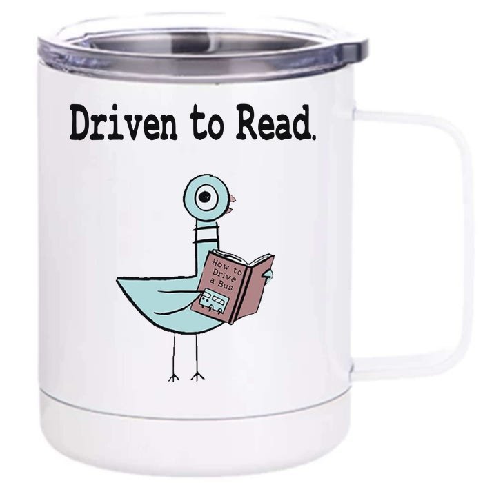 Driven To Read Pigeon Library Book Lover Front & Back 12oz Stainless Steel Tumbler Cup