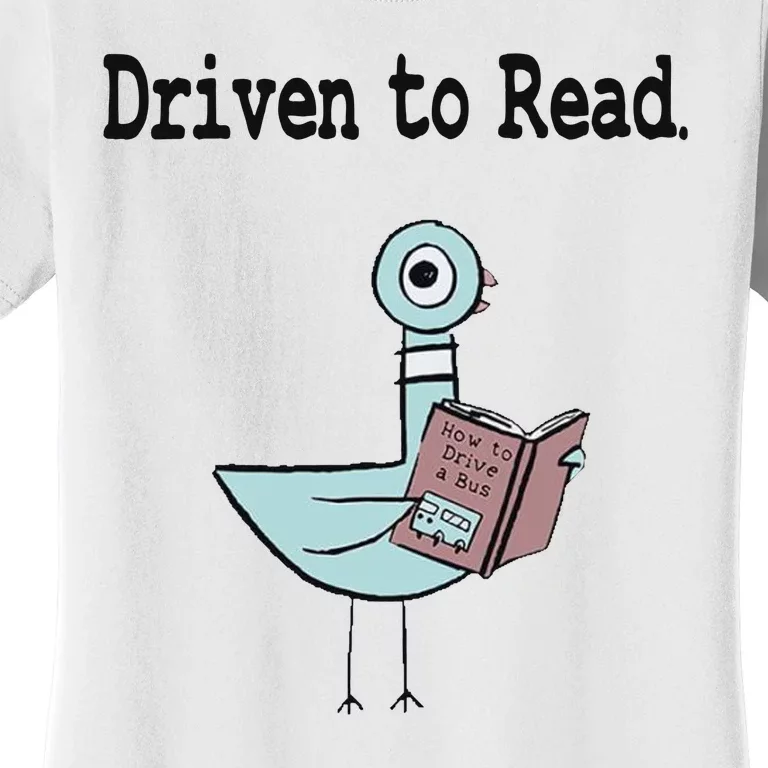 Driven To Read Pigeon Library Book Lover Women's T-Shirt