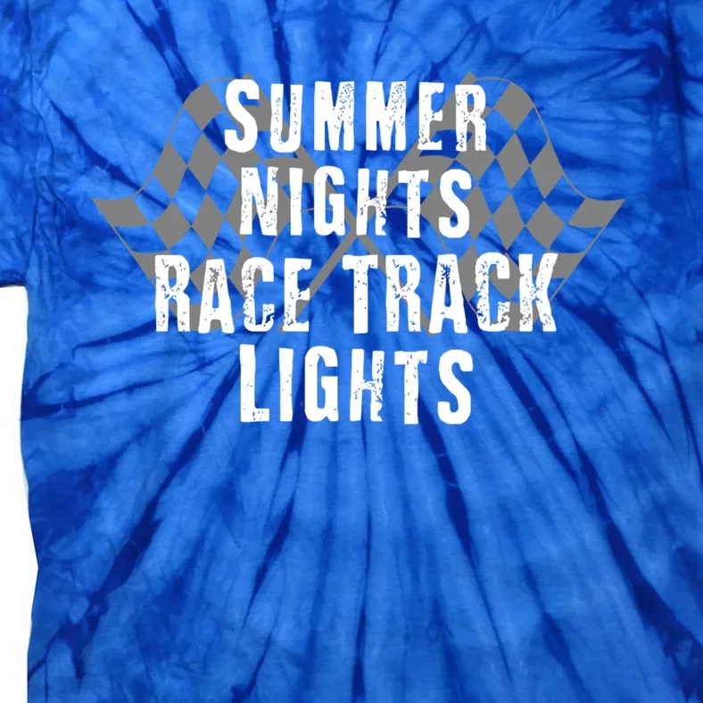 Dirt Track Racing Summer Nights Racetrack Lights Meaningful Gift Tie-Dye T-Shirt