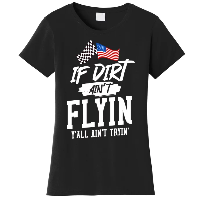 Dirt Track Racing Sprint Car Racing Women's T-Shirt