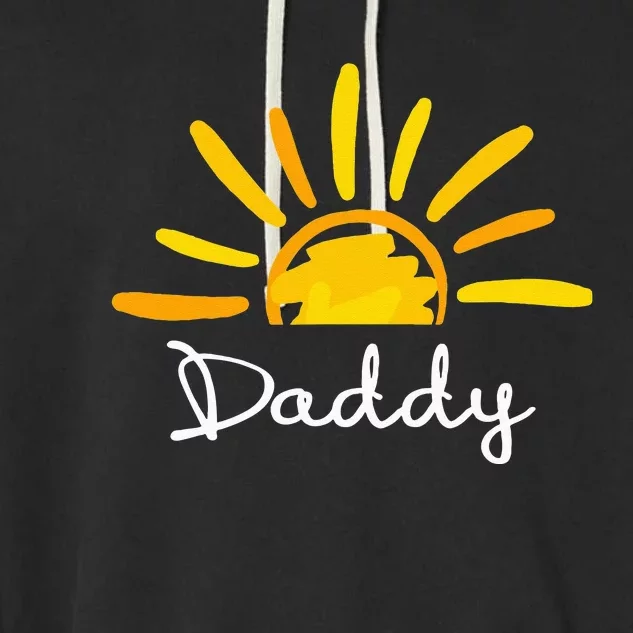 Daddy The Sun Birthday Family Around First Trip gifts Garment-Dyed Fleece Hoodie