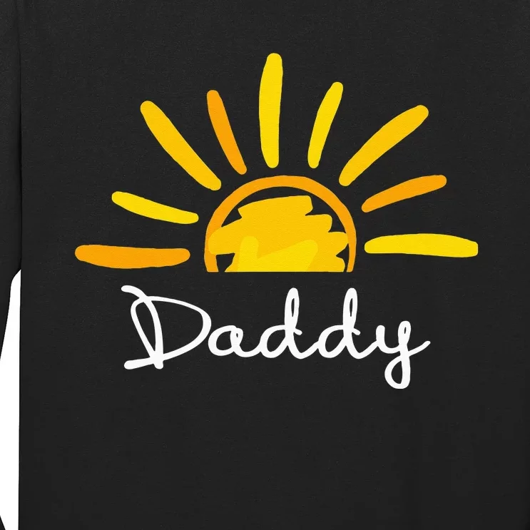 Daddy The Sun Birthday Family Around First Trip gifts Long Sleeve Shirt