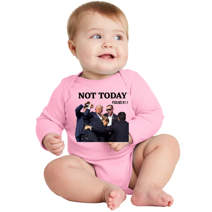 Donald Trump Shot Not Today Psalm 91: 1 Baby Long Sleeve Bodysuit