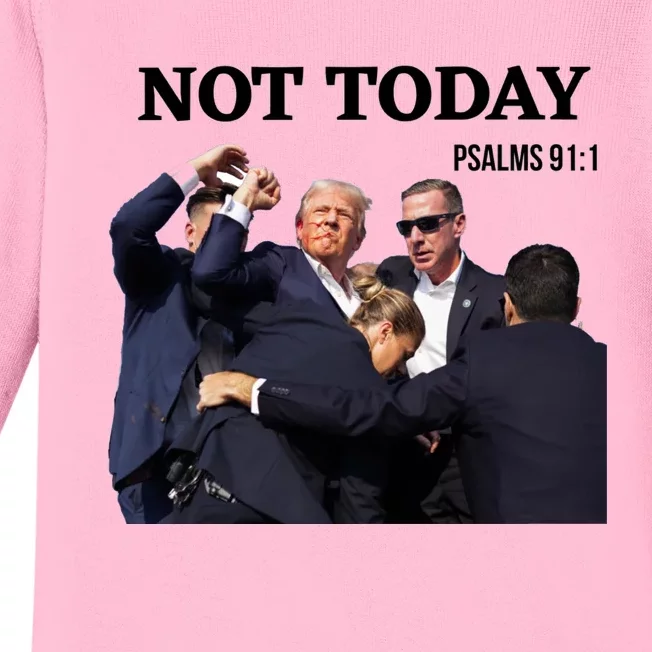 Donald Trump Shot Not Today Psalm 91: 1 Baby Long Sleeve Bodysuit