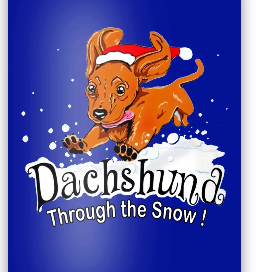 Dachshund Through Snow Funny Dachshund Christmas Meaningful Gift Poster