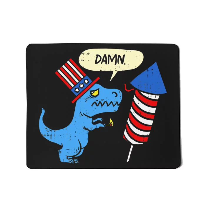 Damn TRex Short Hands Firecracker Funny Firework 4th Of July Mousepad