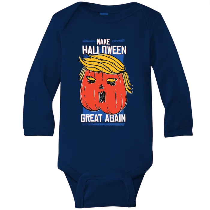 Donald Trump Saying Make Halloween Great Again Gift Baby Long Sleeve Bodysuit