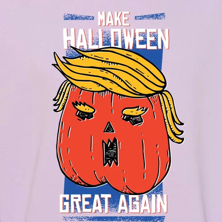 Donald Trump Saying Make Halloween Great Again Gift Garment-Dyed Sweatshirt