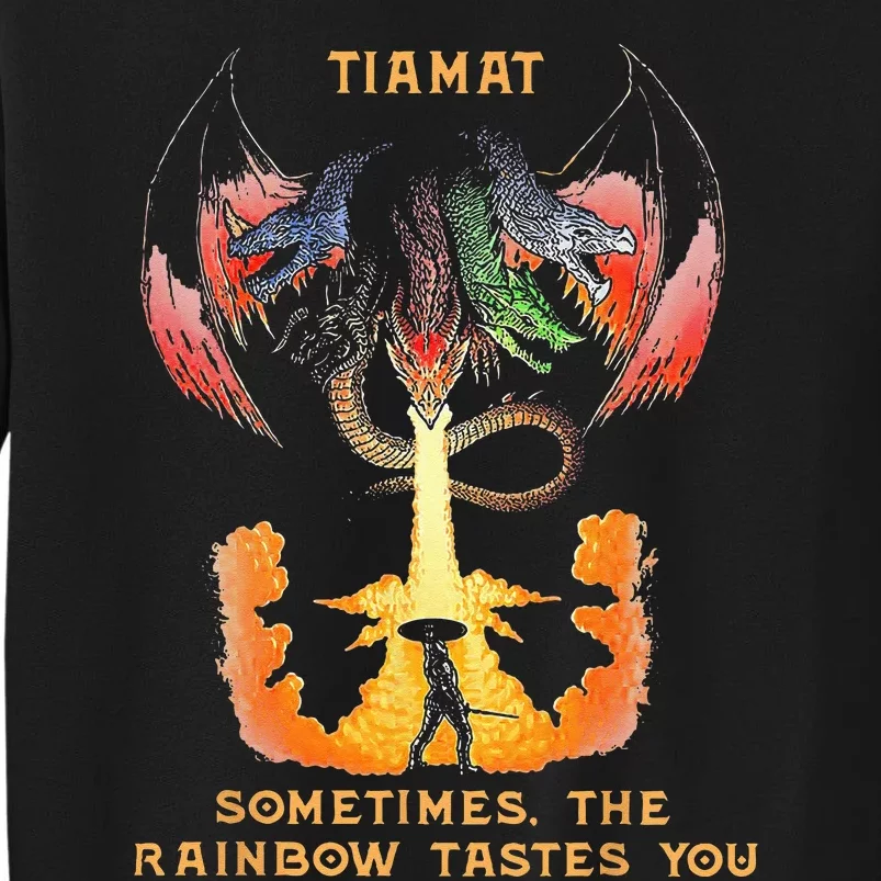 Dragon Tiamat Sometimes The Rainbow Tastes You Sweatshirt