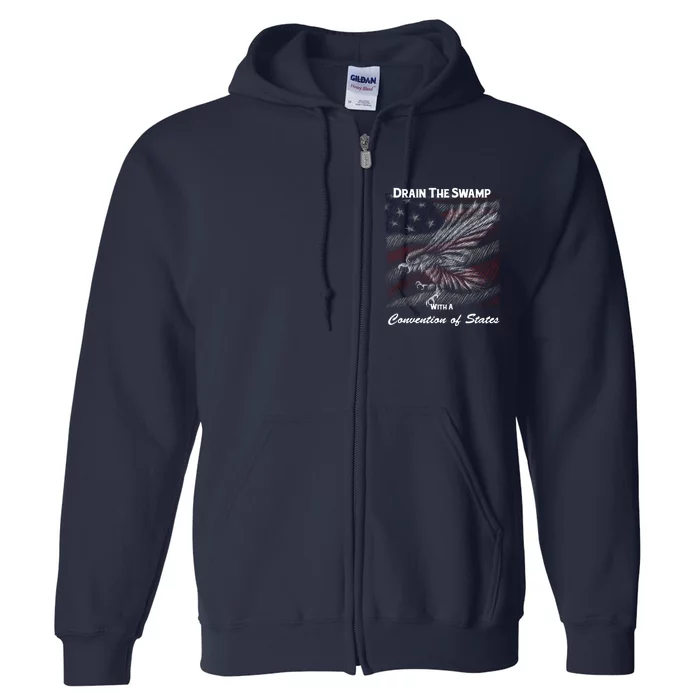 Drain The Swamp With A Convention Of States Full Zip Hoodie