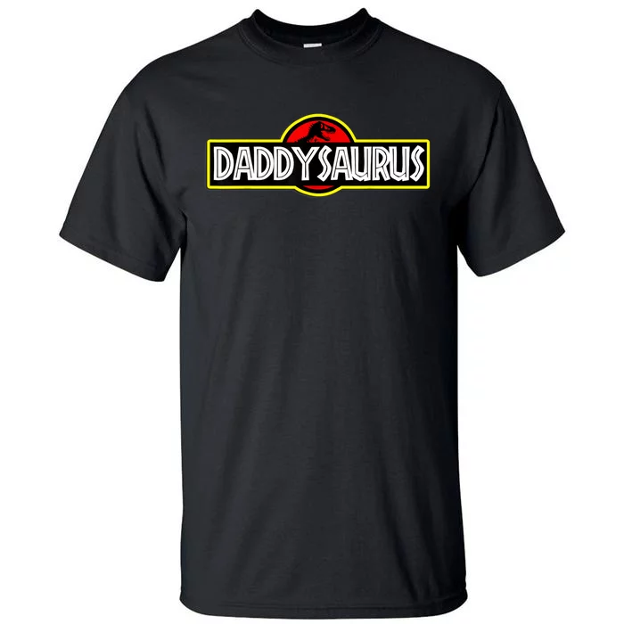 Daddysaurus T shirt, Daddysaurus Rex Tshirt Fathers Day Tall T-Shirt