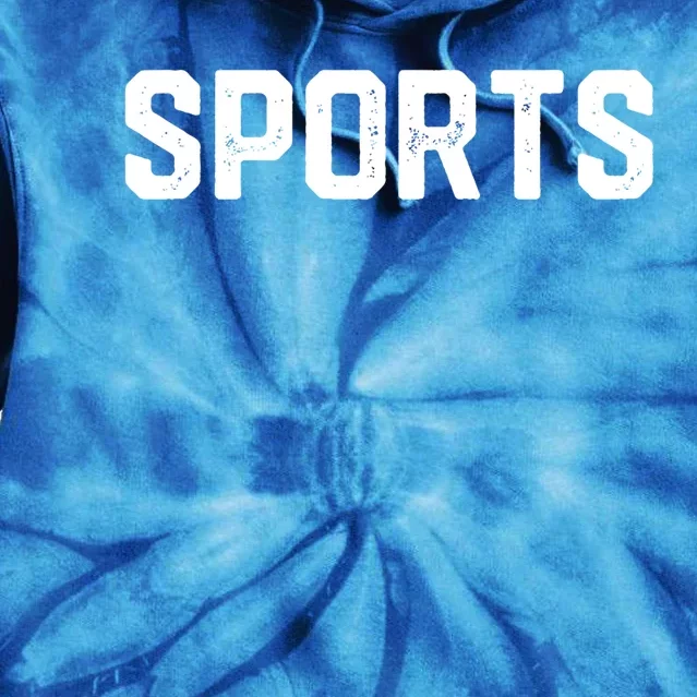 Design That Says Sports For Fans Gift Tie Dye Hoodie