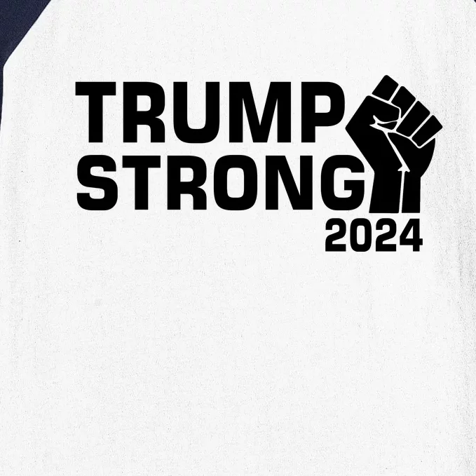 Donald Trump Strong 2024 Baseball Sleeve Shirt