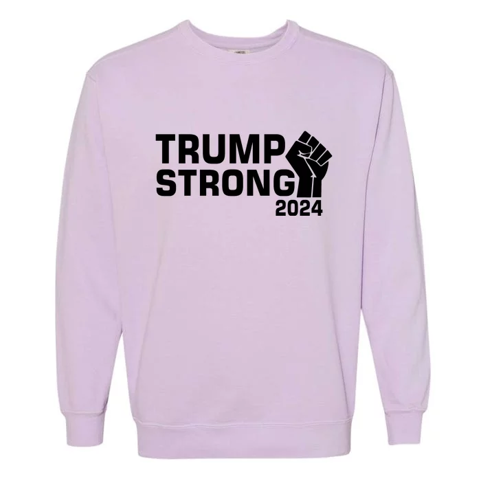 Donald Trump Strong 2024 Garment-Dyed Sweatshirt