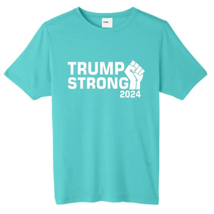 Donald Trump Strong 2024 ChromaSoft Performance T-Shirt